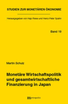 Schulz | Monetäre Wirtschaftspolitik und gesamtwirtschaftliche Finanzierung Japan | Buch | 978-3-89518-156-6 | sack.de
