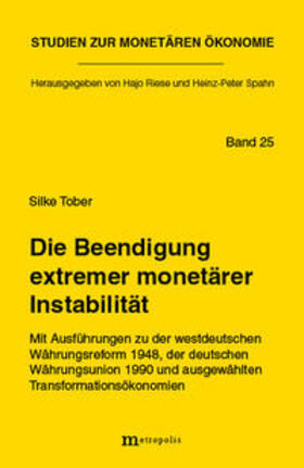 Tober | Die Beendigung extremer monetärer Instabilität | Buch | 978-3-89518-200-6 | sack.de