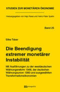 Tober |  Die Beendigung extremer monetärer Instabilität | Buch |  Sack Fachmedien