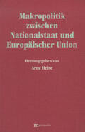 Heise |  Makropolitik zwischen Nationalstaat und Europäischer Union | Buch |  Sack Fachmedien