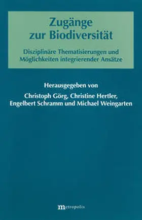 Görg / Hertler / Schramm |  Zugänge zur Biodiversität | Buch |  Sack Fachmedien