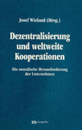 Wieland |  Dezentralisierung und weltweite Kooperationen | Buch |  Sack Fachmedien