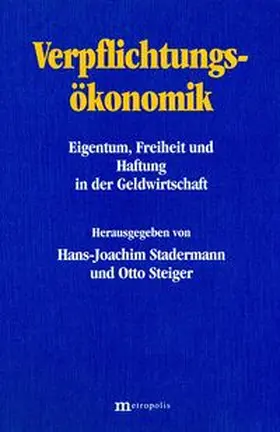 Stadermann / Steiger |  Verpflichtungsökonomik | Buch |  Sack Fachmedien