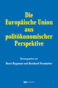 Neumärker / Hegmann |  Die Europäische Union aus politökonomischer Perspektive | Buch |  Sack Fachmedien
