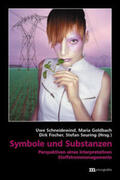 Schneidewind / Goldbach / Fischer |  Symbole und Substanzen | Buch |  Sack Fachmedien