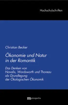 Becker |  Ökonomie und Natur in der Romantik | Buch |  Sack Fachmedien