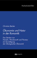 Becker |  Ökonomie und Natur in der Romantik | Buch |  Sack Fachmedien