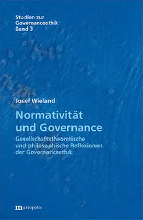 Wieland |  Normativität und Governance | Buch |  Sack Fachmedien