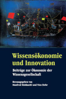 Moldaschl / Stehr |  Wissensökonomie und Innovation | Buch |  Sack Fachmedien