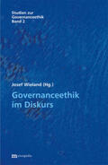 Wieland |  Governanceethik im Diskurs | Buch |  Sack Fachmedien