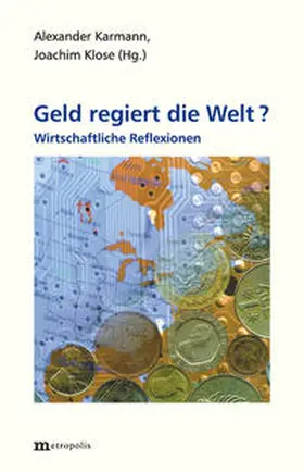 Karmann / Klose |  Geld regiert die Welt ? | Buch |  Sack Fachmedien