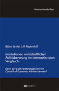 Jeske / Papenfuß |  Institutionen wirtschaftswissenschaftlicher Politikberatung im internationalen Vergleich | Buch |  Sack Fachmedien