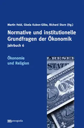 Held / Kubon-Gilke / Sturn |  Jahrbuch Normative und institutionelle Grundfragen der Ökonomik / Ökonomie und Religion | Buch |  Sack Fachmedien