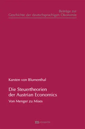 Blumenthal |  Die Steuertheorien der Austrian Economics | Buch |  Sack Fachmedien