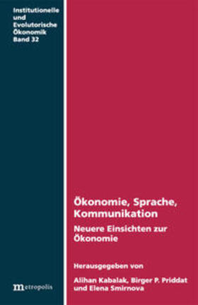 Kabalak / Priddat / Smirnova |  Ökonomie, Sprache, Kommunikation | Buch |  Sack Fachmedien
