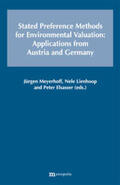 Meyerhoff / Lienhoop / Elsasser |  Stated Preferences Methods for Environmental Valuation: Applications from Austria and Germany | Buch |  Sack Fachmedien
