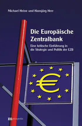 Heine / Herr |  Die Europäische Zentralbank | Buch |  Sack Fachmedien