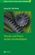 Ott / Döring |  Theorie und Praxis starker Nachhaltigkeit | Buch |  Sack Fachmedien