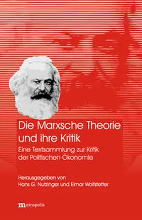 Nutzinger / Wolfstetter |  Die Marxsche Theorie und ihre Kritik | Buch |  Sack Fachmedien