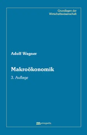 Wagner |  Makroökonomik | Buch |  Sack Fachmedien