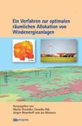 Drechsler / Ohl / Meyerhoff |  Ein Verfahren zur optimalen räumlichen Allokation von Windenergieanlagen | Buch |  Sack Fachmedien