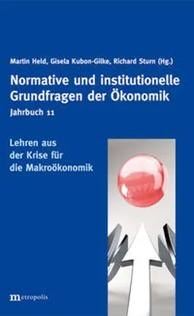 Held / Kubon-Gilke / Sturn |  Jahrbuch Normative und institutionelle Grundfragen der Ökonomik / Lehren aus der Krise für die Makroökonomik | Buch |  Sack Fachmedien