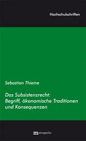 Thieme |  Das Subsistenzrecht | Buch |  Sack Fachmedien