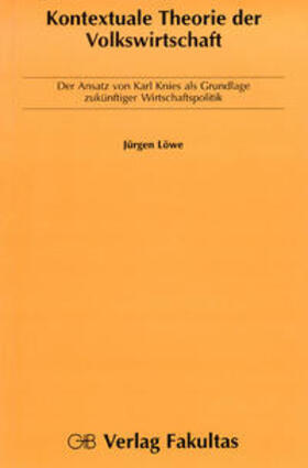 Löwe | Kontextuale Theorie der Volkswirtschaft | Buch | 978-3-89518-950-0 | sack.de