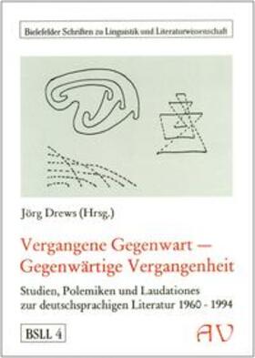 Drews | Vergangene Gegenwart - Gegenwärtige Vergangenheit | Buch | 978-3-89528-112-9 | sack.de