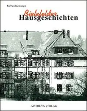 Johnen |  Bielefelder Hausgeschichten | Buch |  Sack Fachmedien