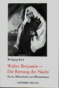Bock |  Walter Benjamin - Die Rettung der Nacht | Buch |  Sack Fachmedien