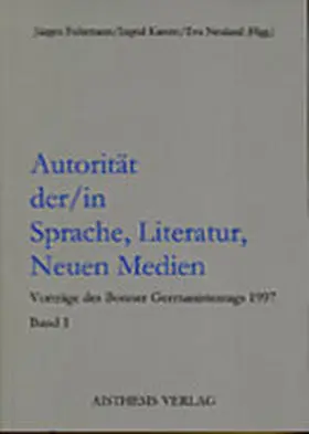 Fohrmann / Kasten / Neuland |  Autorität der/in Sprache, Literatur, Neuen Medien | Buch |  Sack Fachmedien