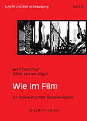 Jahraus / Scheffer |  Wie im Film | Buch |  Sack Fachmedien