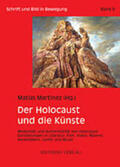 Martinez |  Der Holocaust und die Künste | Buch |  Sack Fachmedien