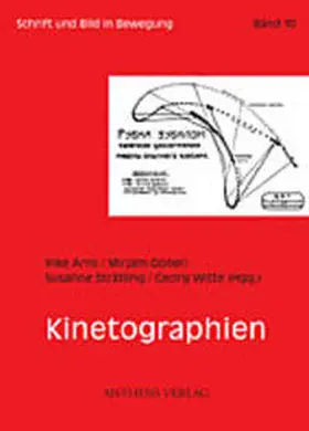 Arns / Goller / Strätling |  Kinetographien | Buch |  Sack Fachmedien