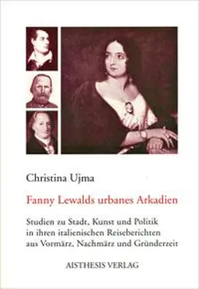 Ujma |  Fanny Lewalds urbanes Arkadien | Buch |  Sack Fachmedien