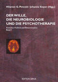 Petzold / Sieper |  Der Wille, die Neurobiologie und die Psychotherapie 1 | Buch |  Sack Fachmedien