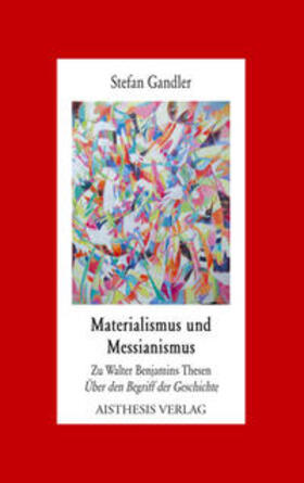 Gandler | Materialismus und Messianismus | Buch | 978-3-89528-695-7 | sack.de