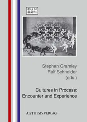 Gramley / Schneider / Butt |  Cultures in Process | Buch |  Sack Fachmedien