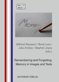 Hartner / Raussert / Joyce |  Remembering and Forgetting: Memory in Images and Texts | Buch |  Sack Fachmedien