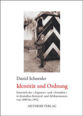 Schneider | Identität und Ordnung | Buch | 978-3-89528-792-3 | sack.de