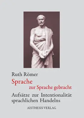 Römer |  Sprache, zur Sprache gebracht | Buch |  Sack Fachmedien