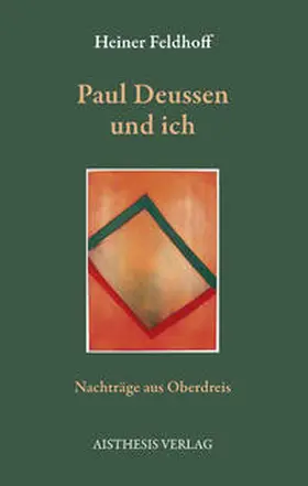 Feldhoff |  Paul Deussen und ich | Buch |  Sack Fachmedien