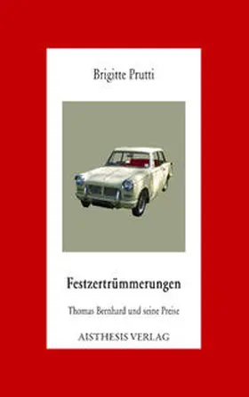 Prutti |  Festzertrümmerungen | Buch |  Sack Fachmedien