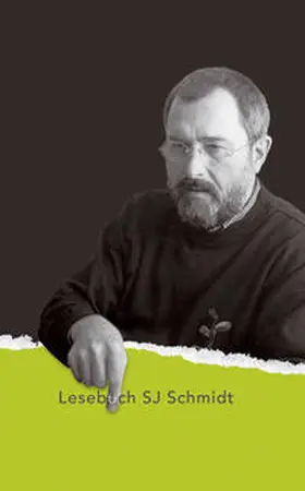 Schmidt |  Lesebuch S J Schmidt | Buch |  Sack Fachmedien