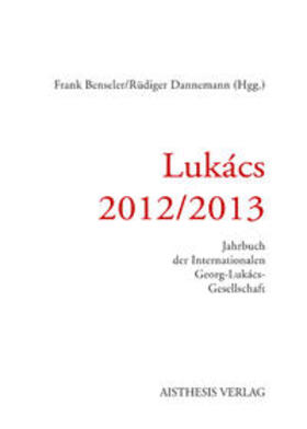 Benseler / Dannemann | Lukacs 2012 / 2013 | Buch | 978-3-89528-896-8 | sack.de