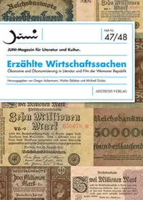 Ackermann / Delabar / Grisko |  Juni 47/48. Erzählte Wirtschaftssachen | Buch |  Sack Fachmedien