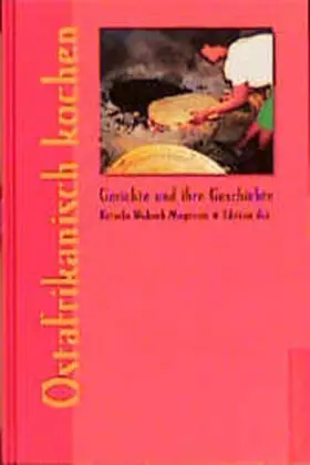 Wubneh-Mogessie |  Ostafrikanisch kochen | Buch |  Sack Fachmedien
