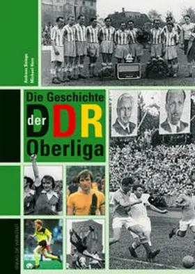 Baingo / Horn |  Die Geschichte der DDR-Oberliga | Buch |  Sack Fachmedien