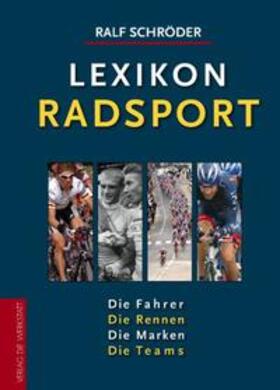 Schröder |  Lexikon Radsport | Buch |  Sack Fachmedien